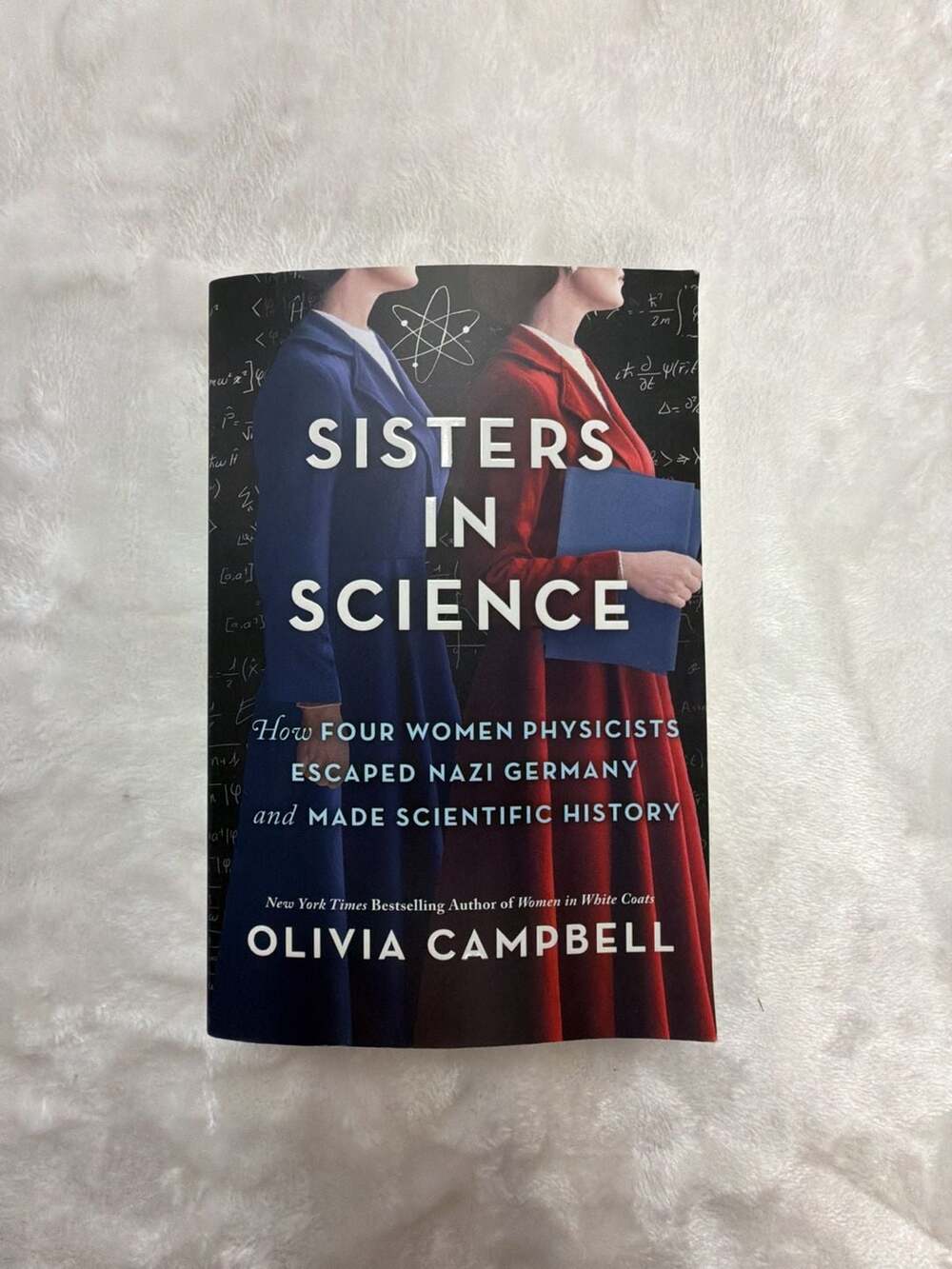 Sisters in Science: How Four Women Physicists Escaped Nazi Germany and Made Scie